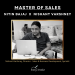 This Masters of Sales podcast features Nishant Varshney (Sales & Business Development Director at Sprinklr) to boost your sales in every sector.