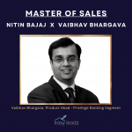This Masters of Sales podcast features Vaibhav Bhargava to make you learn sales strategies in the banking sector.