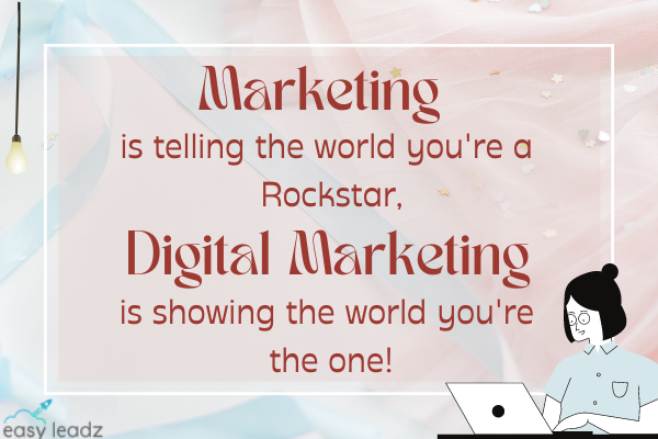 A little difference between Marketing and Digital Marketing in order to make you learn more about the digital marketing.