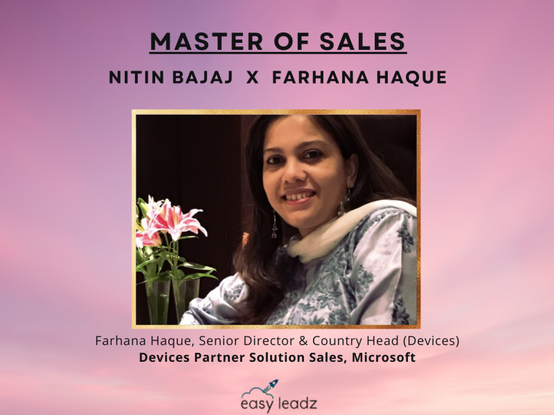 Master The Art Of Technology Selling With Farhana Haque, Microsoft
