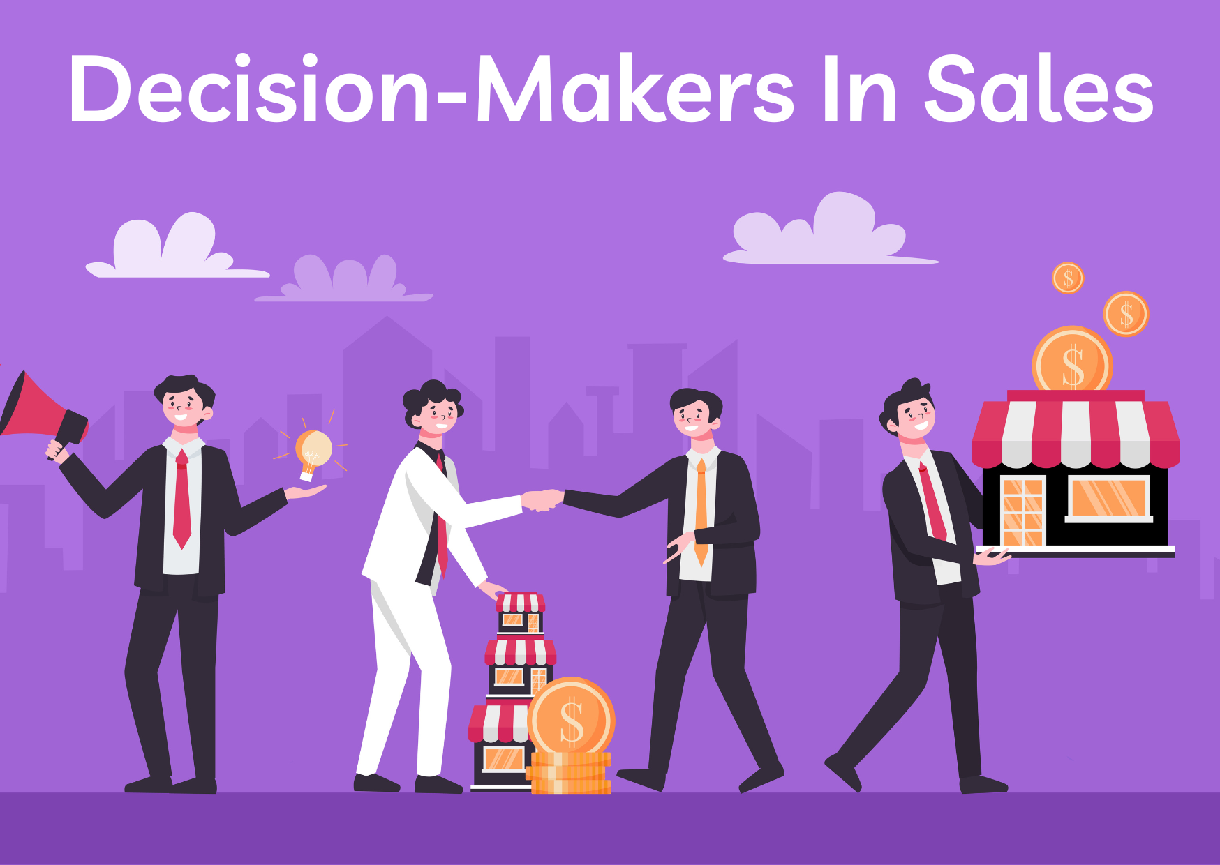 5 Different Types Of Decision-Makers in Sales